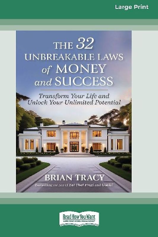 The 32 Unbreakable Laws of Money and Success