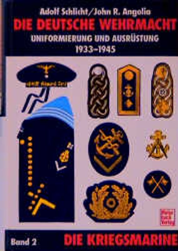 Die Deutsche Wehrmacht - Uniformen und Ausrüstung 1933-1943