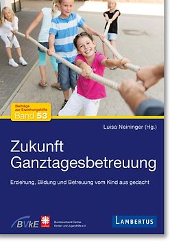 Zukunft Ganztagesbetreuung