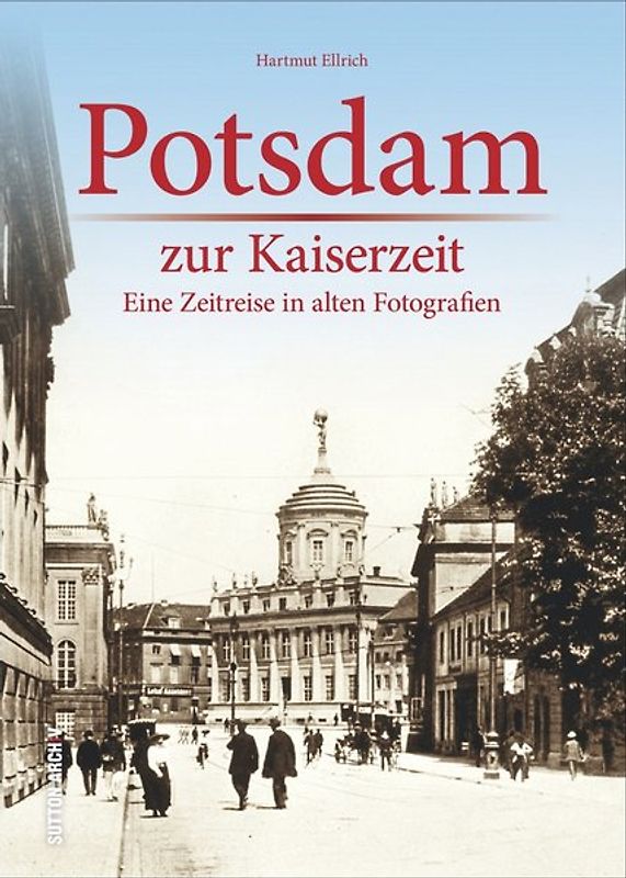 Potsdam zur Kaiserzeit