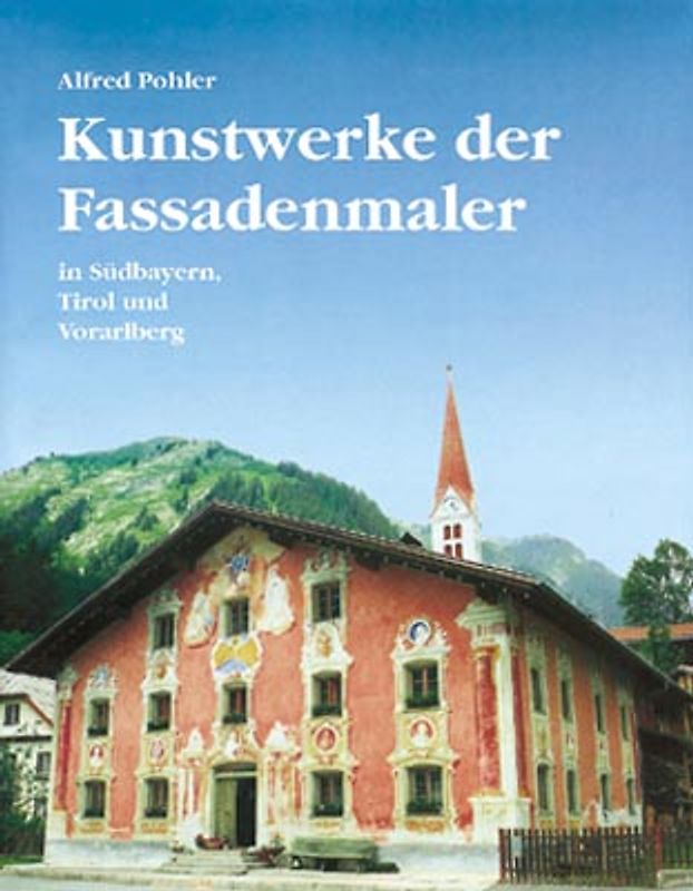 Kunstwerke der Fassadenmaler