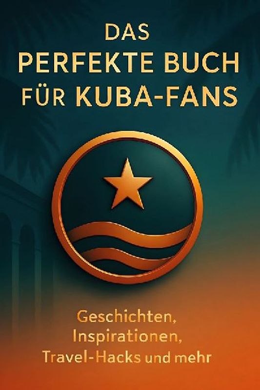 Das perfekte Buch für Kuba-Fans
