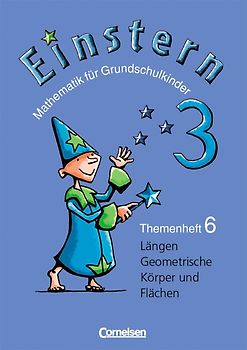 Einstern - Ausgabe 2004 / Band 3 - Längen / Geometrische Körper und Flächen