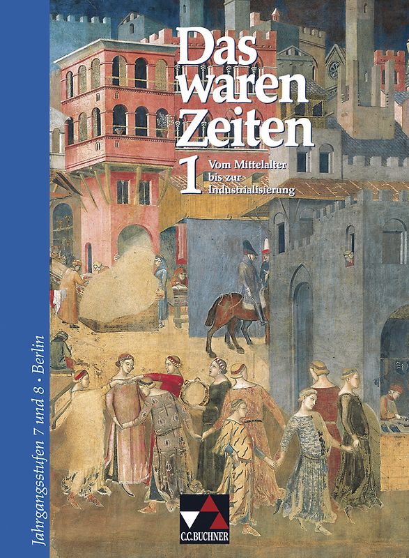 Das waren Zeiten – Berlin / Das waren Zeiten Berlin 1