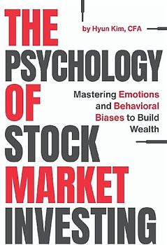 The Psychology of Stock Market Investing