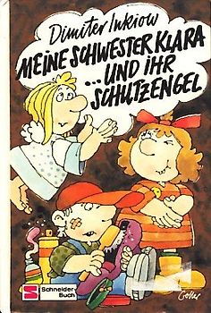 Klara / Meine Schwester Klara und ihr Schutzengel. Grossdruck