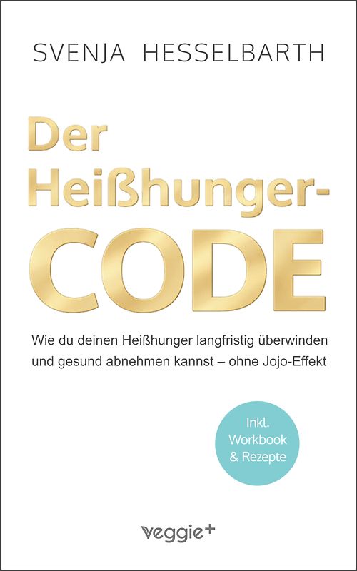 Der Heißhunger-Code