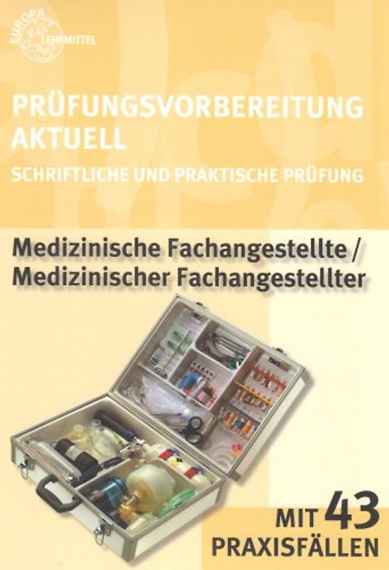 Prüfungsvorbereitung Aktuell Medizinische Fachangestellte  /Medizinischer Fachangestellter