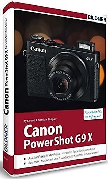 Canon PowerShot G9 X - Für bessere Fotos von Anfang an