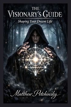 The Visionary's Guide