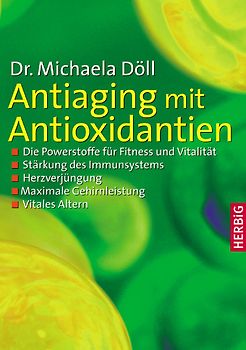 Antiaging mit Antioxidantien