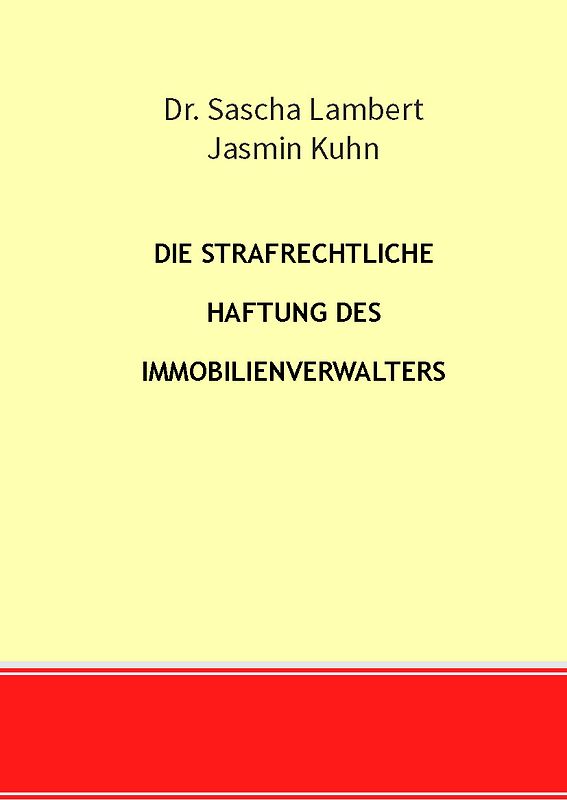 Die strafrechtliche Haftung des Immobilienverwalters