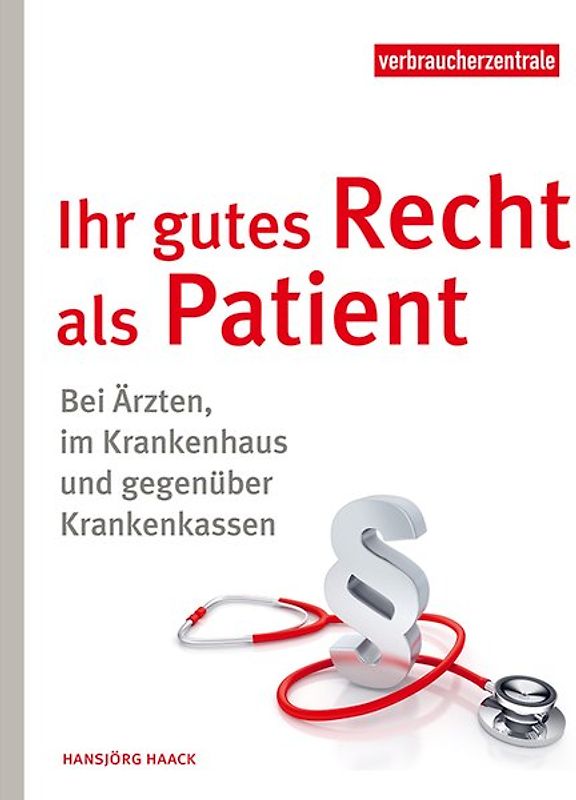 Ihr gutes Recht als Patient