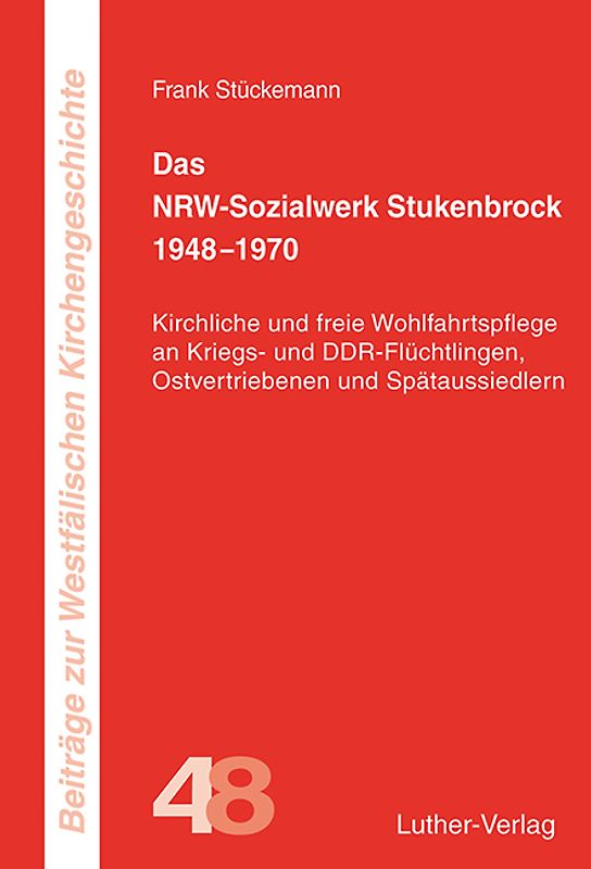 Das NRW-Sozialwerk Stukenbrock 1948–1970
