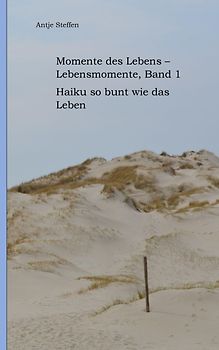 Momente des Lebens - Lebensmomente, Band 1