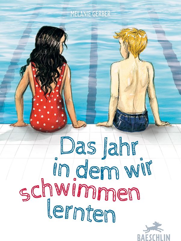 Das Jahr, in dem wir schwimmen lernten