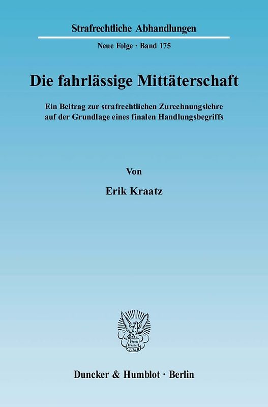 Die fahrlässige Mittäterschaft.
