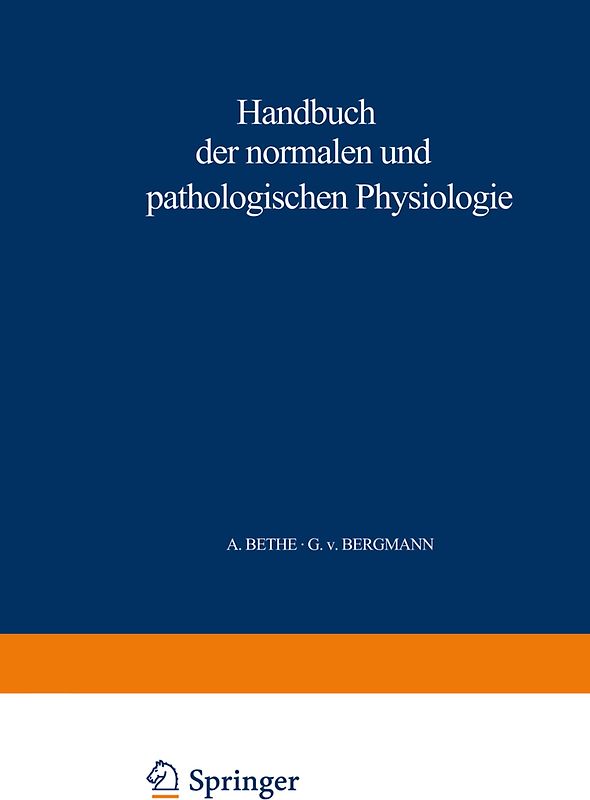 Handbuch der normalen und pathologischen Physiologie