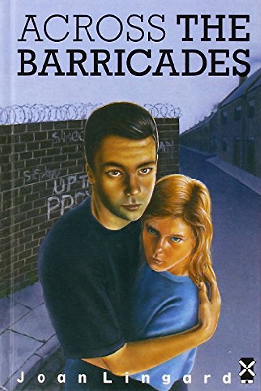 Across the Barricades (New Windmills) - Joan Lingard