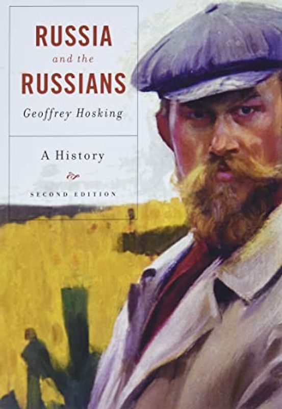 Russia and the Russians: A History - Hosking, Geoffrey