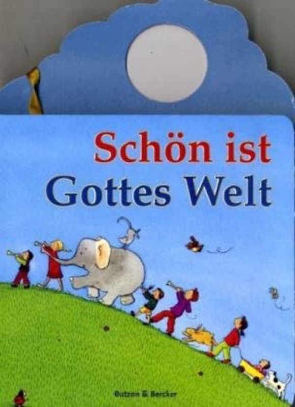 Schön ist Gottes Welt