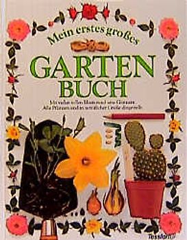 Mein erstes grosses Gartenbuch