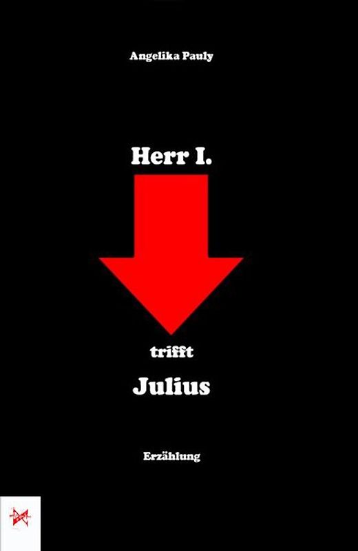 Herr I. trifft Julius