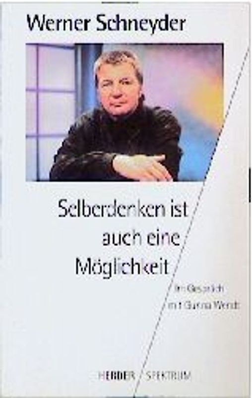 Selberdenken ist auch eine Möglichkeit