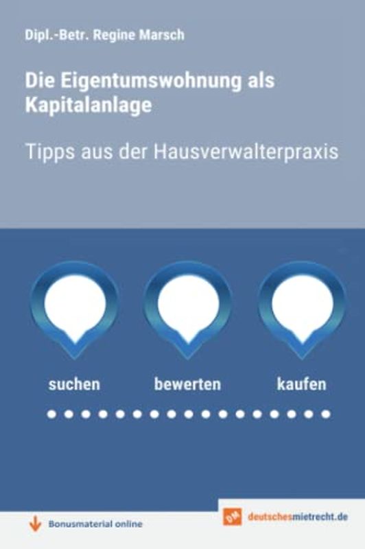 Die Eigentumswohnung als Kapitalanlage: Tipps aus der Hausverwalterpraxis