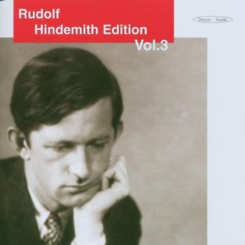 Hindemith - Rudolf Hindemith Edition Vol.3: Der Kammermusiker