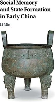 Social Memory and State Formation in Early China