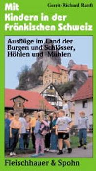 Mit Kindern in der Fränkischen Schweiz