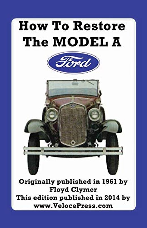 How to Restore the Model a Ford
