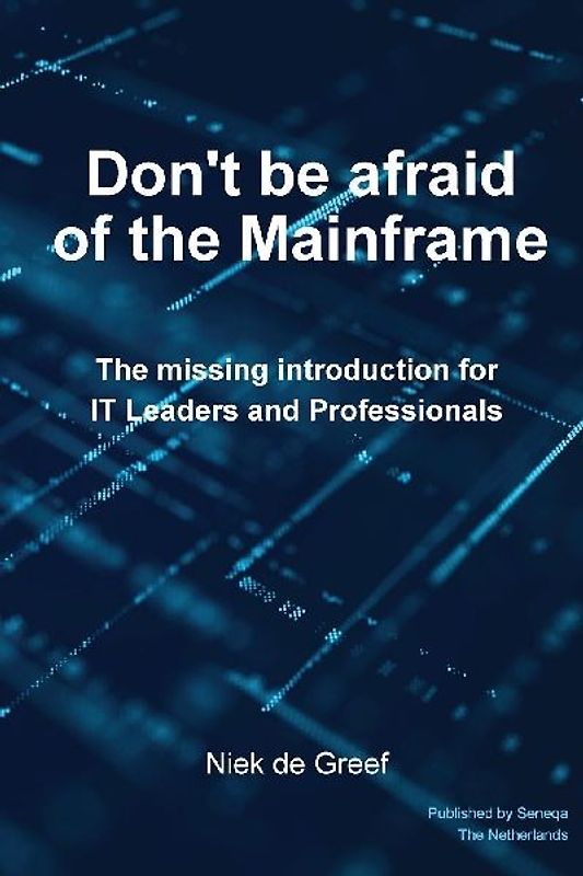 Don't Be Afraid of the Mainframe