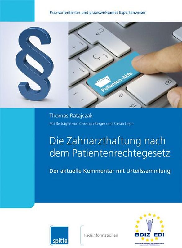 Die Zahnarzthaftung nach dem Patientenrechtegesetz