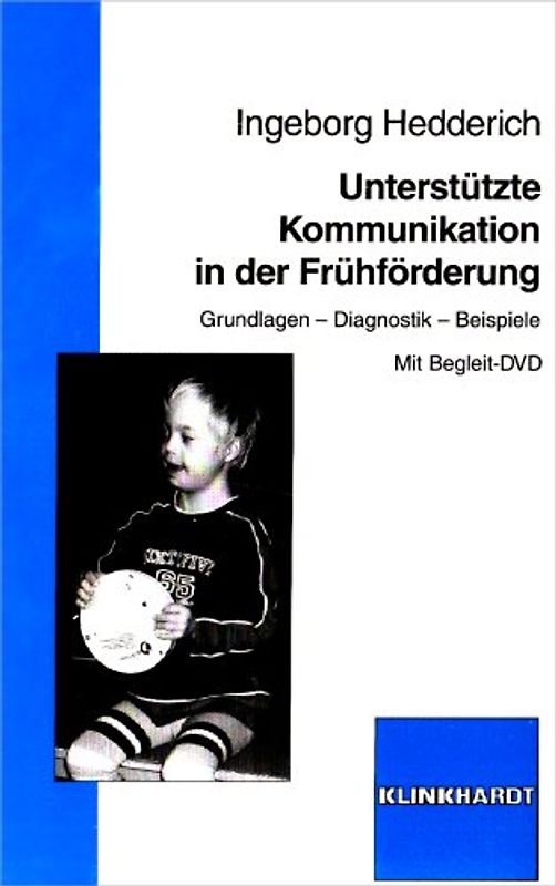 Unterstützte Kommunikation in der Frühförderung
