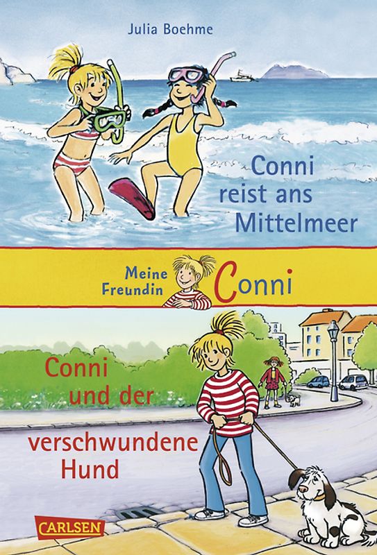Conni Doppelbände, Band 3: Conni reist ans Mittelmeer / Conni und der verschwundene Hund
