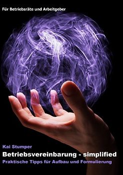 Reihe "Simplified" juristische Ratgeber / Betriebsvereinbarung simplified