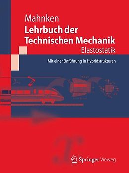 Lehrbuch der Technischen Mechanik - Elastostatik