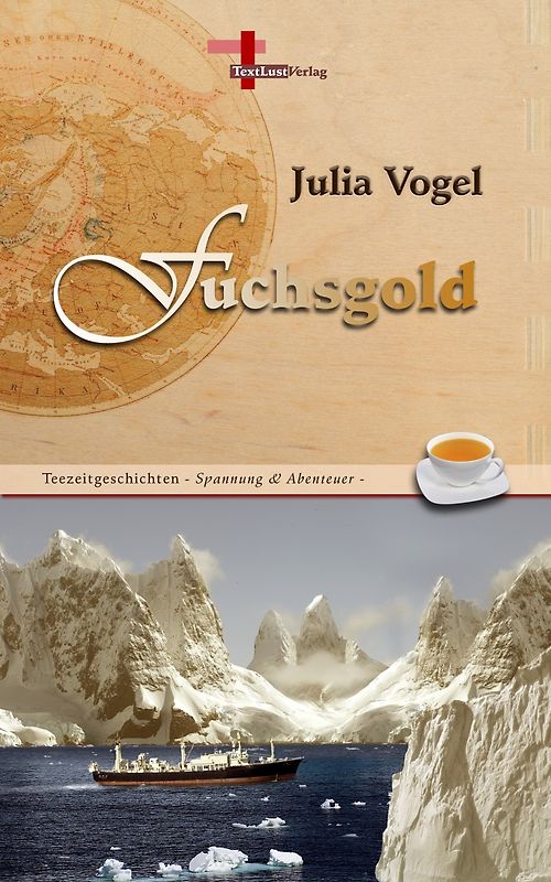 Fuchsgold. Teezeitgeschichten, Band 10 (Spannung & Abenteuer)