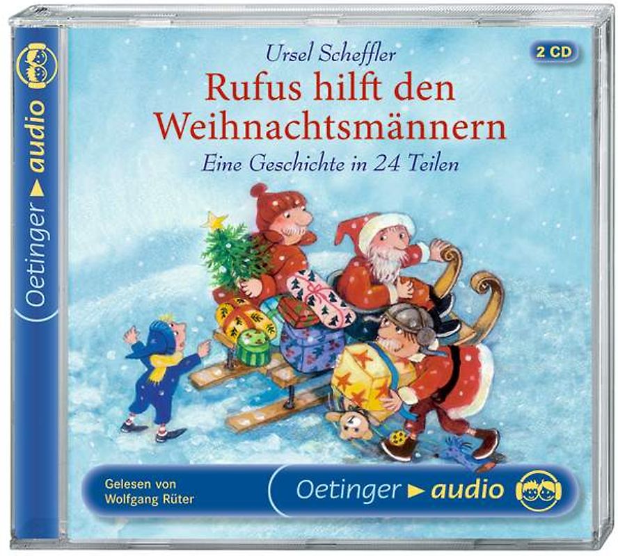 Rufus hilft den Weihnachtsmännern /Eine Geschichte in 24 Teilen