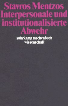 Interpersonale und institutionalisierte Abwehr
