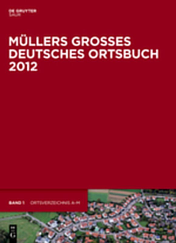 Müllers Großes Deutsches Ortsbuch 2012