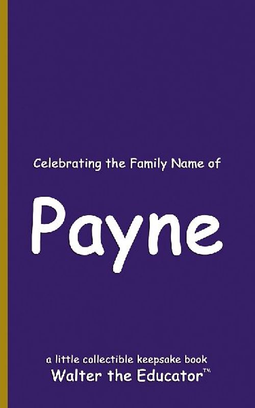 Celebrating the Family Name of Payne