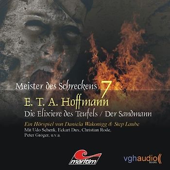 Meister des Schreckens: Folge 7 - Die Elixiere des Teufels / Der Sandmann - E.T.A. Hoffmann [2 Audio CDs]