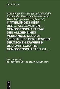 Mitteilungen über den ... Allgemeinen Genossenschaftstag des Allgemeinen... / Rostock, vom 25. bis 27. August 1897