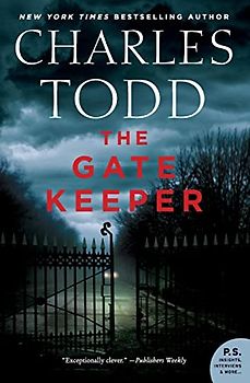 The Gate Keeper: An Inspector Ian Rutledge Mystery (Inspector Ian Rutledge Mysteries, 20, Band 20)