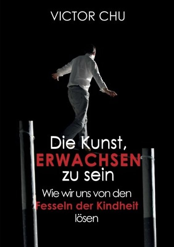 Die Kunst, erwachsen zu sein