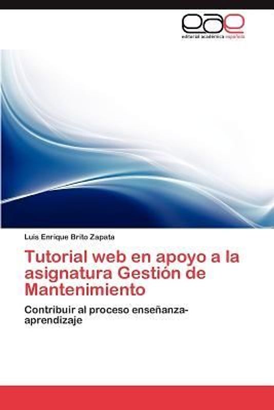 Tutorial web en apoyo a la asignatura Gestión de Mantenimiento