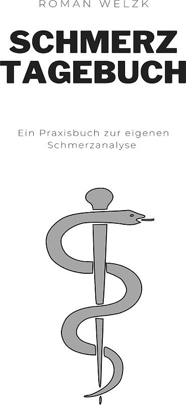 Schmerztagebuch Täglich dokumentieren, um den Schmerz zu verstehen